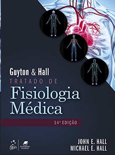 Guyton & Hall: Tratado De Fisiologia Médica