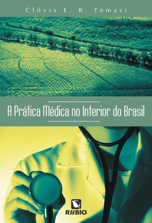 Prática Médica No Interior Do Brasil, A