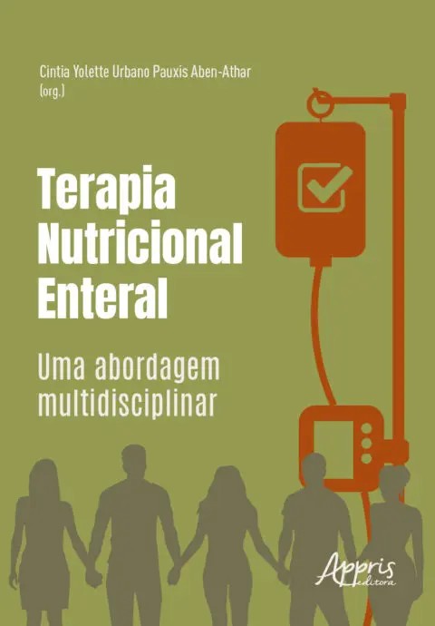 Terapia Nutricional Enteral: Uma Abordagem Multidisciplinar