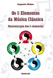 5 Elementos Da Música Clássica, Os - Musicoterapia Dos 5 Elementos