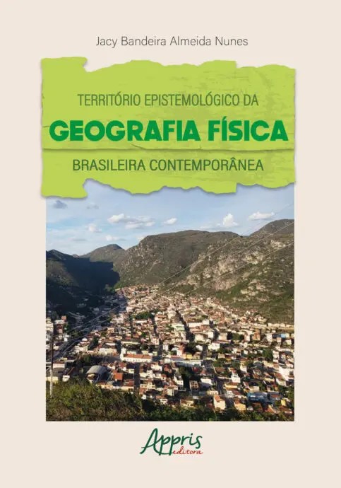 Território Epistemológico Da Geografia Física Brasileira Contemporânea