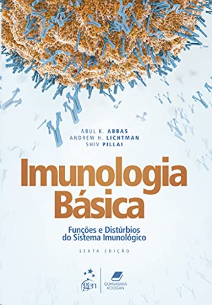 Imunologia Básica: Funções E Distúrbios Do Sistema Imunológico