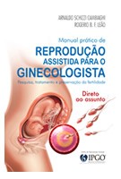 Manual Pratico De Reproducao Assistida Para O Ginecologista