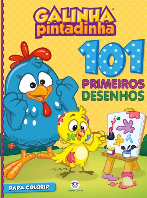 101 Primeiros Desenhos: Galinha Pintadinha