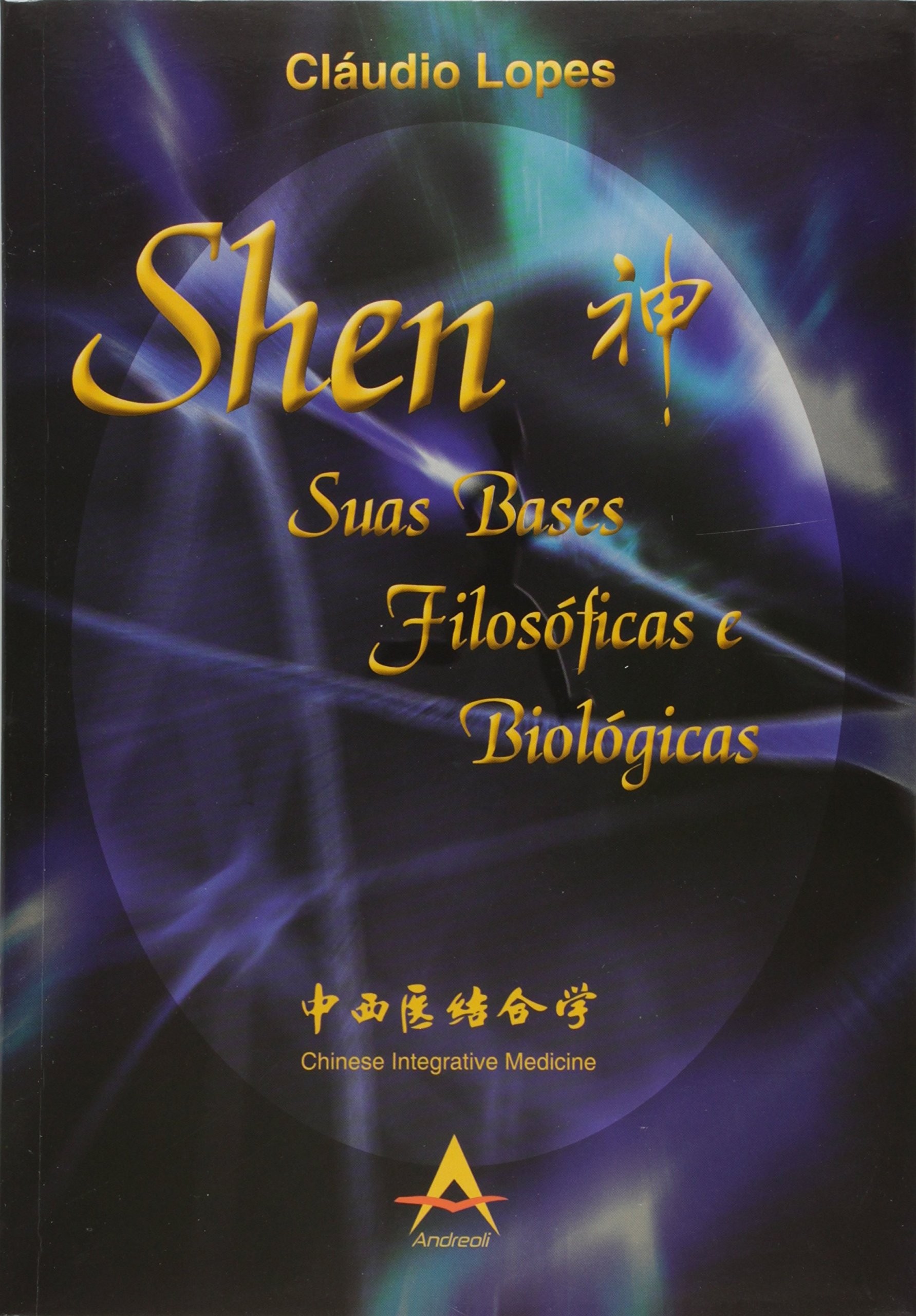 Shen - Suas Bases Filosóficas E Biológicas