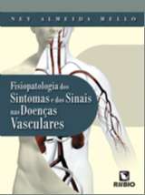 Fisiopatologia Dos Sintomas E Dos Sinais Das Doenças Vasculares