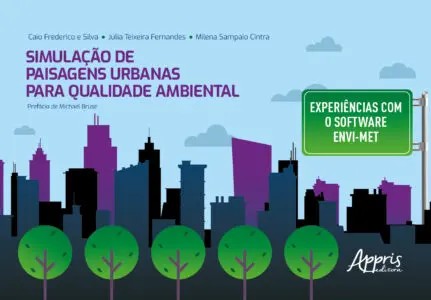 Simulação De Paisagens Urbanas Para Qualidade Ambiental