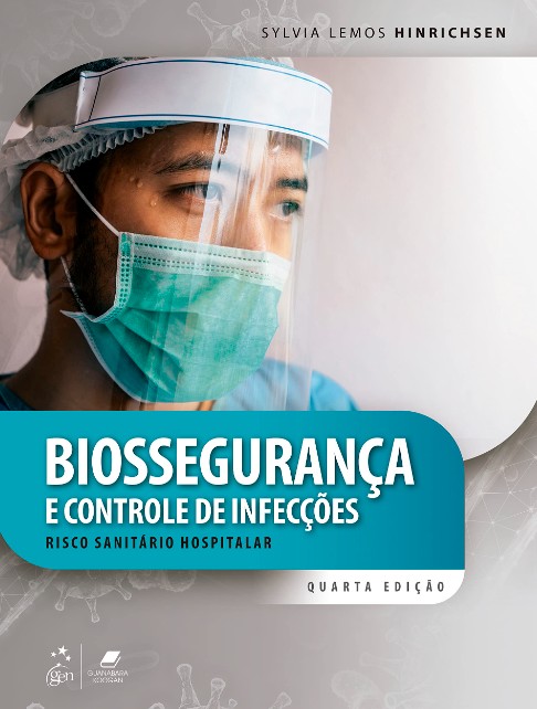 Biossegurança E Controle De Infecções: Risco Sanitário Hospitalar