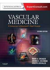 Vascular Medicine - A Companion To Braunwalds Heart Disease