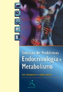Endocrinologia E Metabolismo - Solução De Problemas