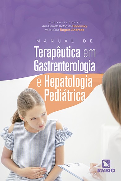 Manual De Terapeutica Em Gastrenterologia E Hepatologia Pediatrica