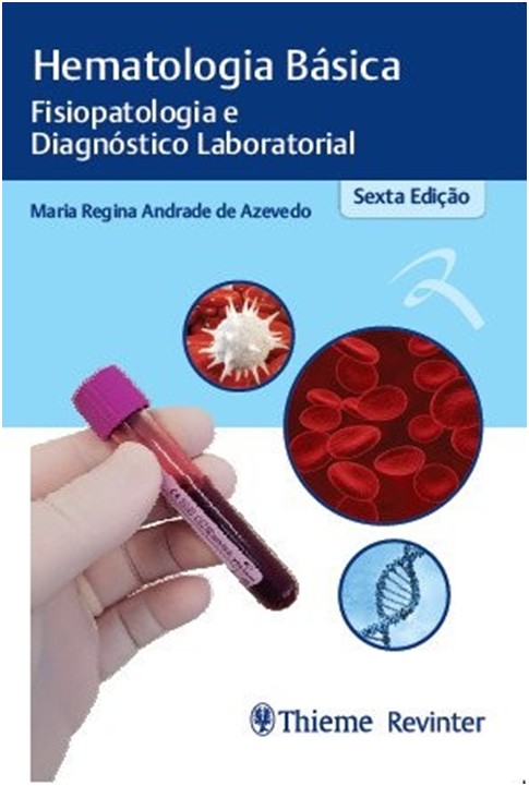 Hematologia Básica - Fisiopatologia E Diagnóstico Laboratorial