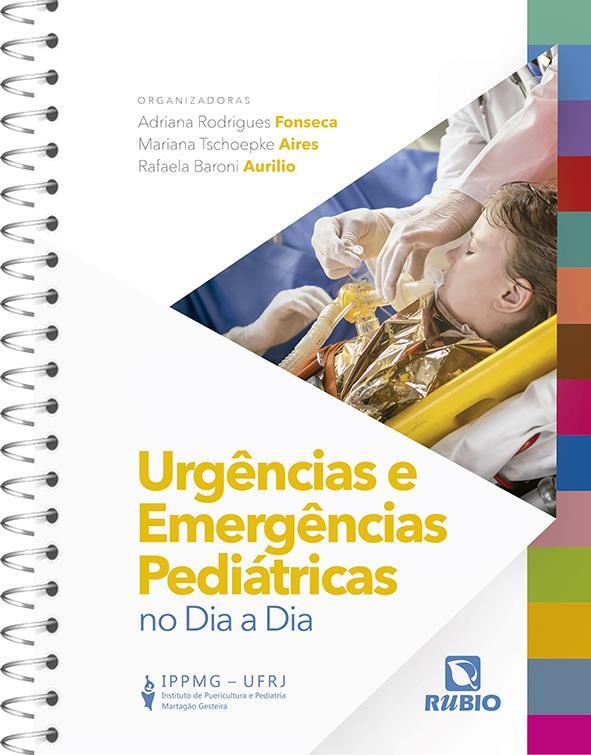 Urgências E Emergências Pediátricas No Dia A Dia