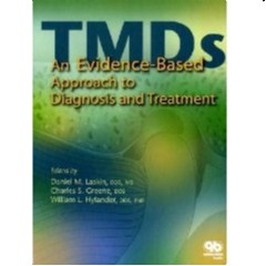 Temporomandibular Disorders: An Evidenced-based Approach To Diagnosis And T