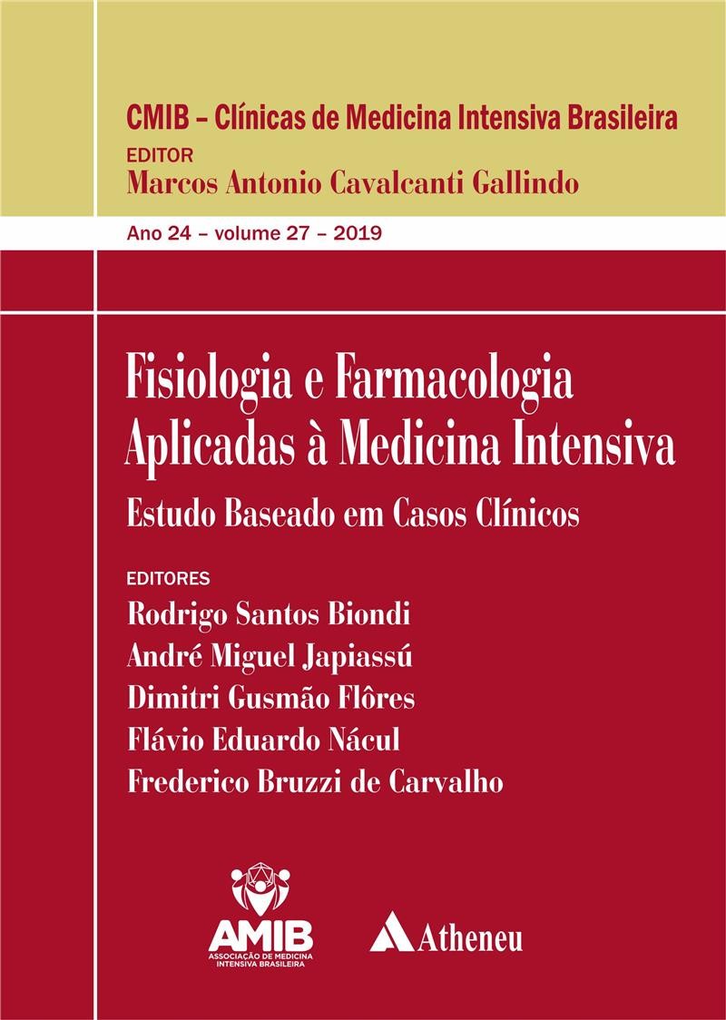 Fisiologia E Farmacologia Aplicadas A Medicina Intensiva: Vol. 27