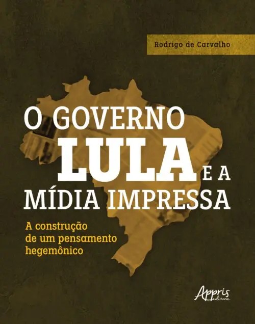 Governo Lula E A Mídia Impressa, O