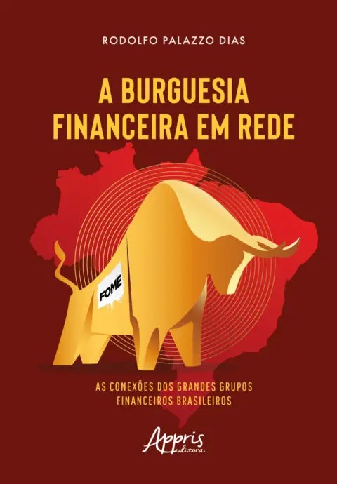 Burguesia Financeira Em Rede, A