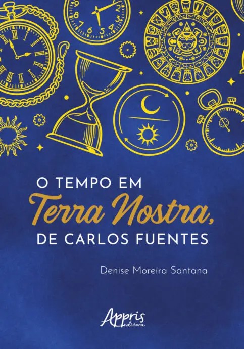 Tempo Na Obra Terra Nostra, De Carlos Fuentes, O