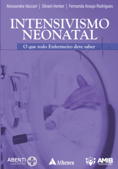 Intensivismo Neonatal O Que Todo Enfermeiro Deve Saber