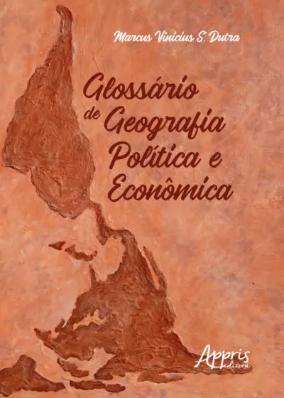 Glossário De Geografia Política E Econômica