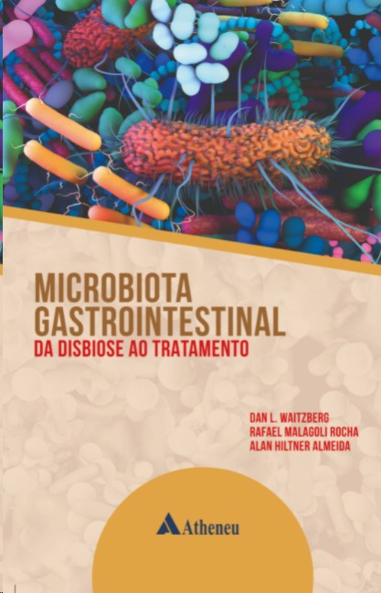 Microbiota Gastrointestinal: Da Disbiose Ao Tratamento