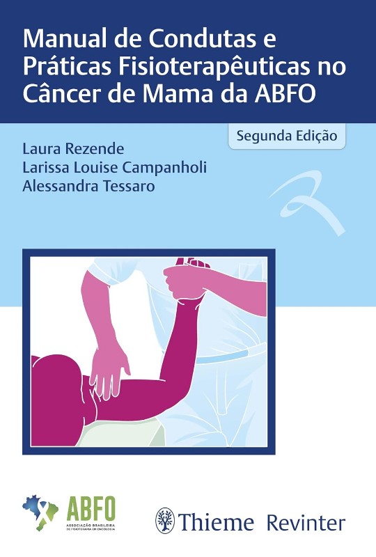 Manual De Condutas E Práticas Fisioterapêuticas No Câncer De Mama Da Abfo