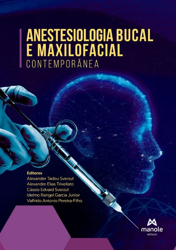 Anestesiologia Bucal E Maxilofacial Contemporânea