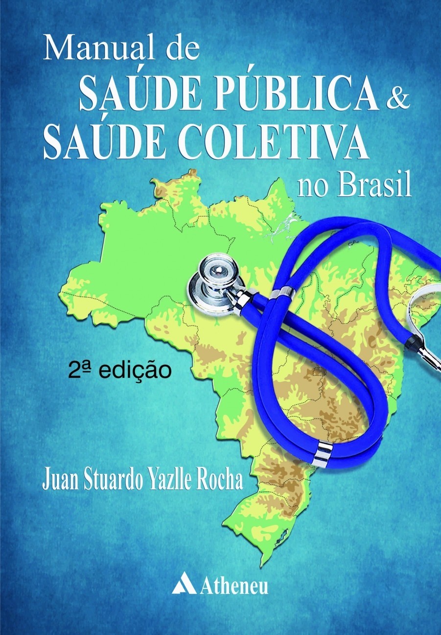 Manual De Saúde Pública & Saúde Coletiva No Brasil