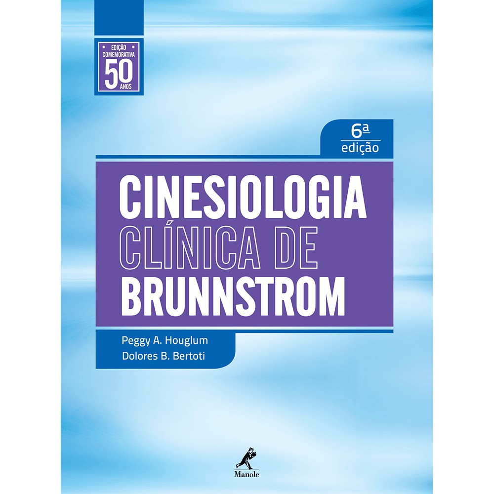 Cinesiologia Clínica De Brunnstrom 6º Ed. (edição Comemorativa 50 Anos)