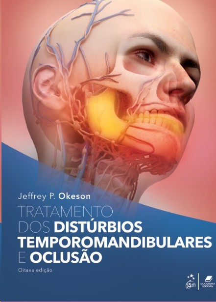 Tratamento Dos Distúrbios Temporomandibulares E Oclusão