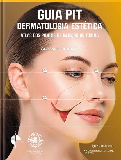 Guia Pit Dermatologia Estética Atlas Dos Pontos De Injeção De Toxina