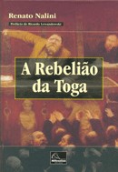 Rebelião Da Toga, A - Prefácio De Ricardo Lewandowski