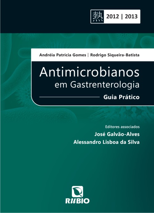 Antimicrobianos Em Gastrenterologia - Guia Prático
