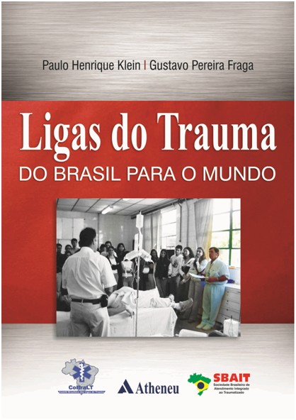 Ligas Do Trauma - Do Brasil Para O Mundo