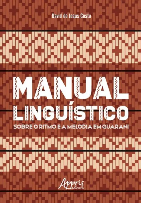 Manual Linguístico Sobre O Ritmo E A Melodia Em Guarani