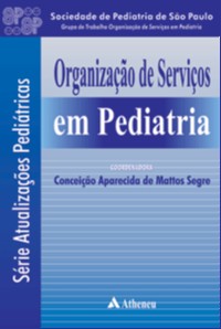 Organização De Serviços Em Pediatria