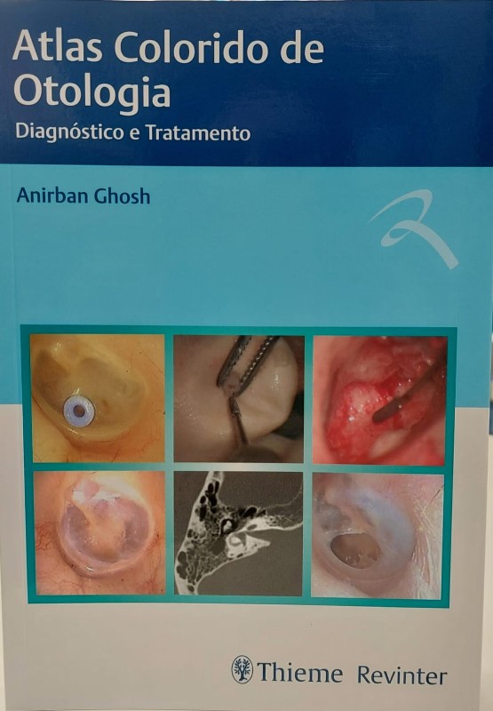 Atlas Colorido De Otologia: Diagnostico E Tratamento